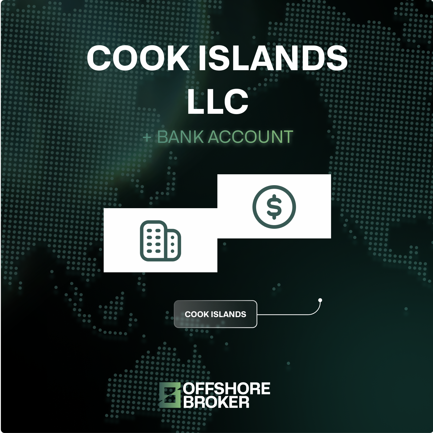 Cook Islands LLC + Bank Account