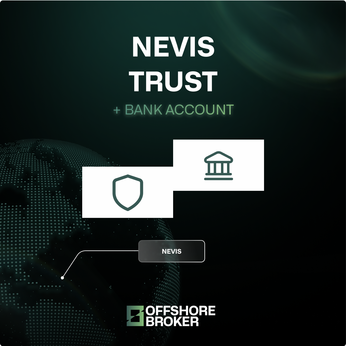 Nevis Trust + Bank Account
